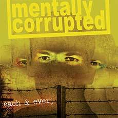 Mentally Corrupted : Each And Every